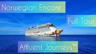 Norwegian Encore Full Tour