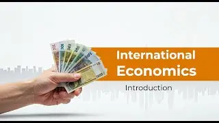 International Economics: introduction