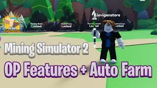 Mining Simulator 2 Script! Become OP Within 5 Minutes! Best Features!