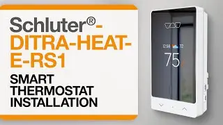 How to install the Schluter&reg;-DITRA-HEAT-E-RS1 Smart thermostat