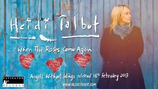 Heidi Talbot - When The Roses Come Again