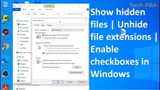 Show hidden files | Unhide file extensions | Enable checkboxes in Windows [Vista, 7, 8.1, 10, 11]