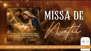 Santa Missa | 25/12 9h | Natal de Nosso Senhor Jesus Cristo, Solenidade | Quinta-feira