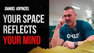Your Space Reflects Your Mind - Daniel Krynzel