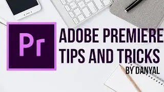 Adobe Premiere Tips & Tricks [Beginners Guide to master Pr] - ScrollBite