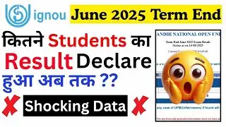 🚨 IGNOU June 2025 Result Update | अब तक कितने % Students का Result आया? #ignoujune2025result #ignou