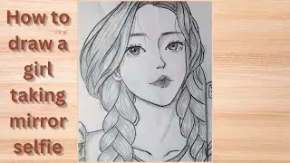 How to draw a girl taking mirror selfie || Easy drawing tutorial for beginners
