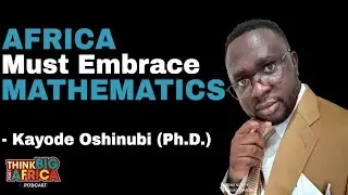 Kayode Oshinubi (PhD) | Build Africa With Fundamental VALUES As The Universe Is Built On Mathematics