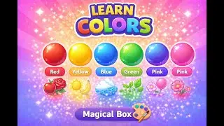 Learn Colors for Kids 🌈 | Red Yellow Blue Green Pink | Magical Box
