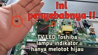 Servis TV LED Toshiba gambar tidak muncul