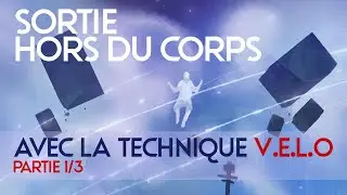 La technique du V.E.L.O 1/3 : th&eacute;orie et pratique