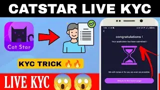CatStar KYC Live Process - CatStar KYC Trick - CatStar KYC Update Today - CatStar KYC Verification