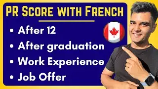 How to Calculate Express Entry Score with French