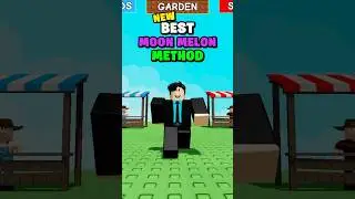 BEST MOON MELON METHOD 🤑🤑