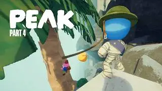 More Shenanigans in PEAK Part 4
