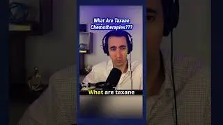 What Are Taxane Chemoterapies???
