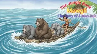 Mowgli : The Story of A Man-Cub। Episode - 4। The Jungle Book। Cartoon Video। Giggle Tales।#cartoon 