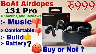 Boat Airdopes 131 Pro Deep Reviews. Should Buy or Not ?