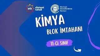 Sual 28- 7.12.2025 tarixli 11-ci sinif 4-c&uuml; qrup blok imtahanı Kimya fənni &uuml;zrə sualların izahı
