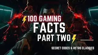 100 Gaming Facts Episode 2 &ndash; Secret Codes & Retro Classics