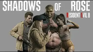 Resident Evil 8 DLC Shadows of Rose (без комментариев)