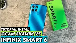 Terbaru🔥 Tutorial Instal Gcam Terbaik Di Hp Infinix Smart 6 | Gcam Terbaik Infinix Smart 6 ‼️