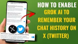 How to Enable Grok AI to Remember Your Chat History on X (Twitter) | English
