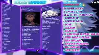 SC PUSH X CPANEL LEXZY VERSI 4.0 TERBARU || ANTI KENON || WORK ALL FITUR || ANTI DELAY || NO BD 2025