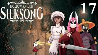 Башня Ужаса | Hollow Knight: Silksong (Эпизод 17)