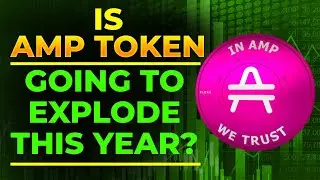 Is AMP Going to Explode This Year? | AMP Price Prediction 2021