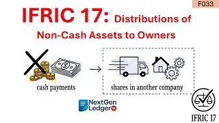 IFRIC 17 Distributions of Non-cash Assets to Owners