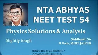 Physics Solutions NTA Abhyas NEET Test 54