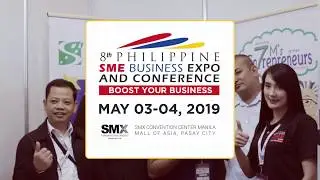 8th Philippine SME Business Expo & Conference Promo Video | May 03-04, 2019 | SMX Manila