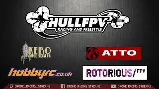 Hull Rivals FPV Drone Racing Stream