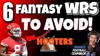 6 Fantasy Football WRs to Avoid in 2022 - Do NOT Draft!
