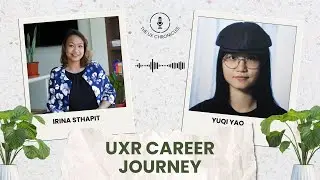 UXR Career Journey with Yuqi Yao | Mixed Method Researcher | The UX Chronicles