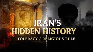 Iran&rsquo;s Hidden History: From Ancient Tolerance to 1979 Revolution & Religious Rule