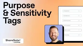 Purpose and Sensitivity tags