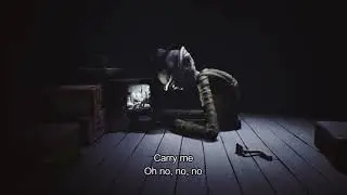 Little Nightmares TV song with lyrics
