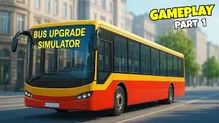 Bus Upgrade Simulator | Ultimate Driving & Upgrade Gameplay
