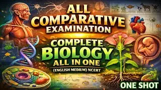 COMPLETE BIOLOGY ALL IN ONE | NCERT Full Syllabus | Animated One Shot English@ExamCast_Official 