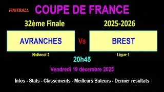 AVRANCHES - BREST : 32&egrave;me Finale Coupe de France 2025/2026