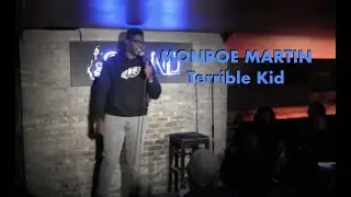 Monroe Martin   Terrible Kid