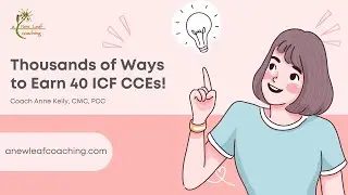 Thousands of Ways to Earn 40 ICF CCEs