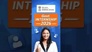 Govt Internship 2026 - MEA Internship Explained in 60s