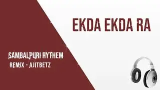 Ekda Ekda Ra Sambalpuri Rythem @ajitbetz Deogarh