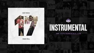 Bay Swag & Meek Mill - Seventeen [Instrumental] (Prod. By noheartdinero)