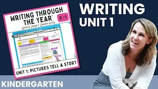 Kindergarten Writing Made Easy: How To Launch Effective Writing Instruction