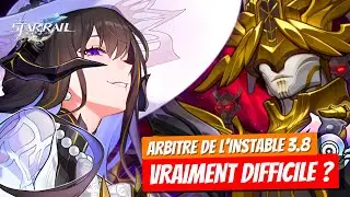 ENCORE plus DIFFICILE et MOINS PERMISSIF ? | Honkai Star Rail Arbitre de l'Instable 3.8