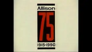 'Allison Transmission: Power of Excellence (1915-1990)'